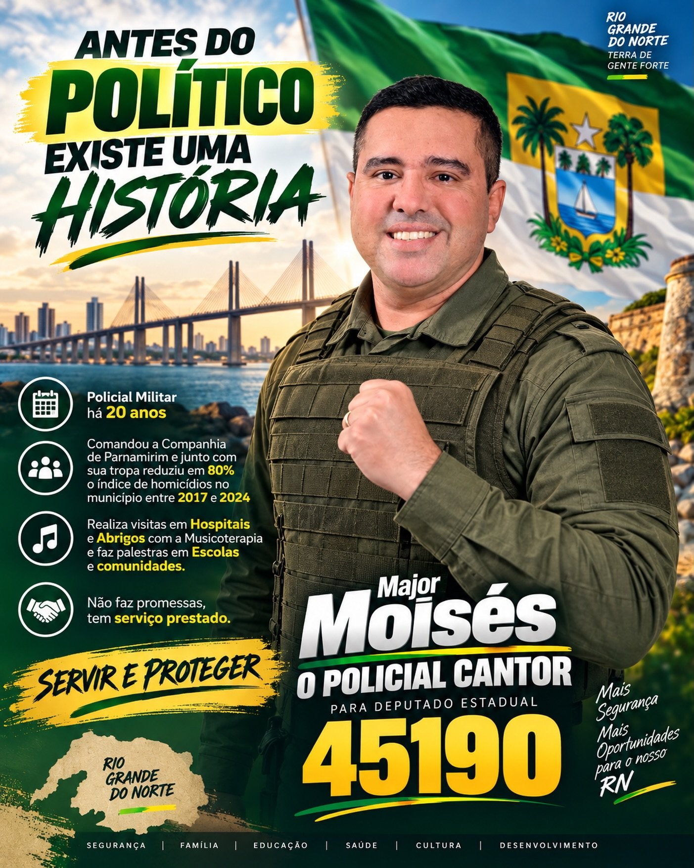 Antes do político existe uma história: o Policial Cantor (Major Moisés) com a bandeira do Rio Grande do Norte